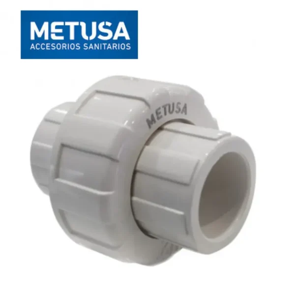 UNIÓN UNIVERSAL DE PVC 1/2” SIN HILOS - METUSA